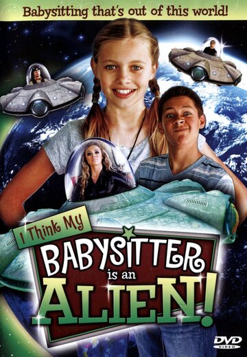 I Think My Babysitter's an Alien (2015)