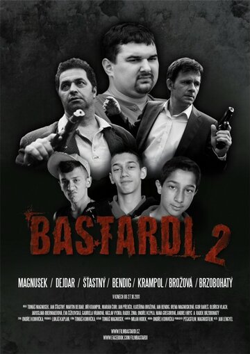 Bastardi II (2011)