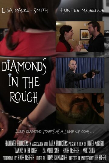 Diamonds in the Rough (2014)