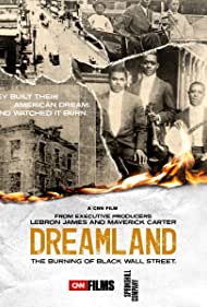 Dreamland: The Rise and Fall of Black Wall Street (2020)