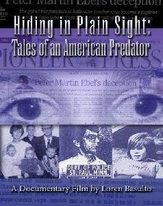 Hiding in Plain Sight: Tales of an American Predator (2005)