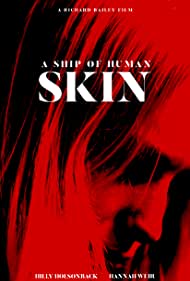 A Ship of Human Skin (2019)